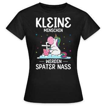 Einhorn Kleine Menschen werden später nass - Frauen T-Shirt - Schwarz - Vorne - AI Model Female 172 dark (172cm)