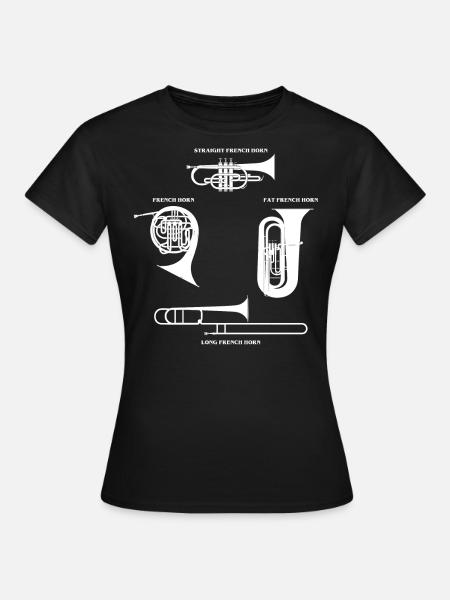 French Horn -Spieler - Frauen T-Shirt - Schwarz