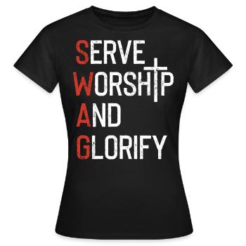 Serve worship and glorify - Women's T-Shirt - black - Front - AI Model Female 172 dark (172cm)