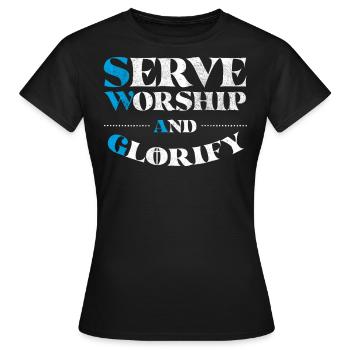 Serve worship and glorify - Women's T-Shirt - black - Front - AI Model Female 172 dark (172cm)