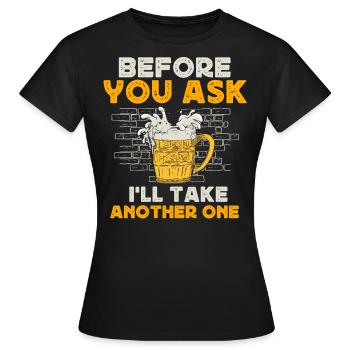 Boire de la bière, boire de la bière de fête - T-shirt Femme - noir - Devant - AI Model Female 172 dark (172cm)