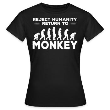 Die Menschheit Ablehnen, Zum Affen Zurückkehren - Frauen T-Shirt - Schwarz - Vorne - AI Model Female 172 dark (172cm)