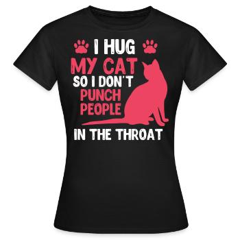 Ich Umarme Meine Katze, Damit Ich Keine Leute - Frauen T-Shirt - Schwarz - Vorne - AI Model Female 172 dark (172cm)