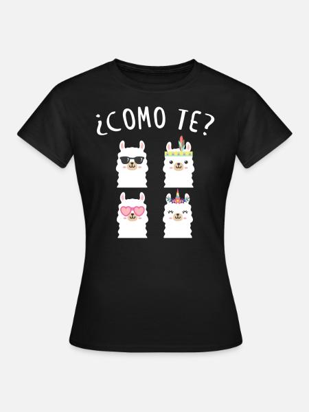 Como Te Lamas, Lama - Frauen T-Shirt - Schwarz