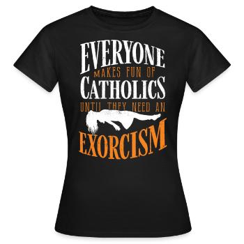 Catholiques, Église, Exorcisme - T-shirt Femme - noir - Devant - AI Model Female 172 dark (172cm)