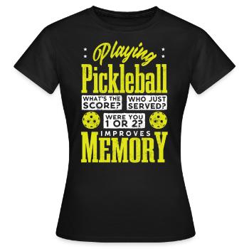 Playing Pickleball improves memory - Women's T-Shirt - black - Front - AI Model Female 172 dark (172cm)