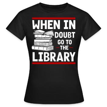 Bibliothek Bibliothekar, - Frauen T-Shirt - Schwarz - Vorne - AI Model Female 172 dark (172cm)