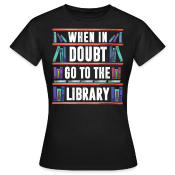 Bibliothek Bibliothekar, - Frauen T-Shirt - Schwarz - Vorne - AI Model Female 172 dark (172cm)