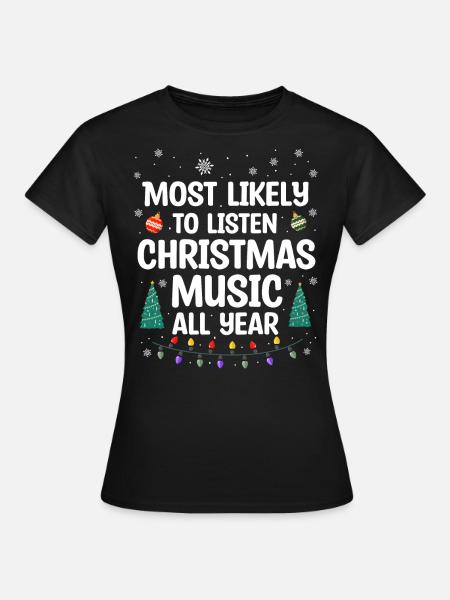 Christmas Quote, Funny Christmas Quote - Women's T-Shirt - black