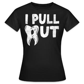Zahnarztstudent, Ich Ziehe Aus - Frauen T-Shirt - Schwarz - Vorne - AI Model Female 172 dark (172cm)