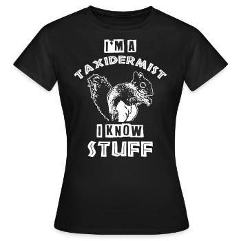 Taxidermie, Taxidermist, Erhaltung Von Tieren - Frauen T-Shirt - Schwarz - Vorne - AI Model Female 172 dark (172cm)