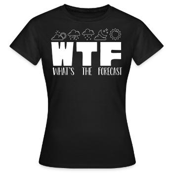 Was Ist Die Prognose, Meteorologe - Frauen T-Shirt - Schwarz - Vorne - AI Model Female 172 dark (172cm)
