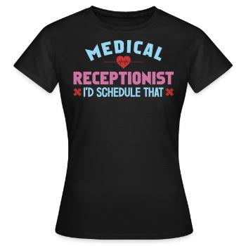Medical receptionist - Women's T-Shirt - black - Front - AI Model Female 172 dark (172cm)