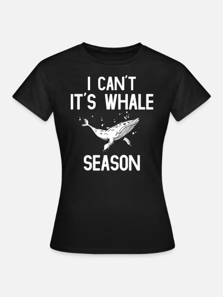 Wale, Wale, Walbeobachtung, Walbeobachtung - Frauen T-Shirt - Schwarz