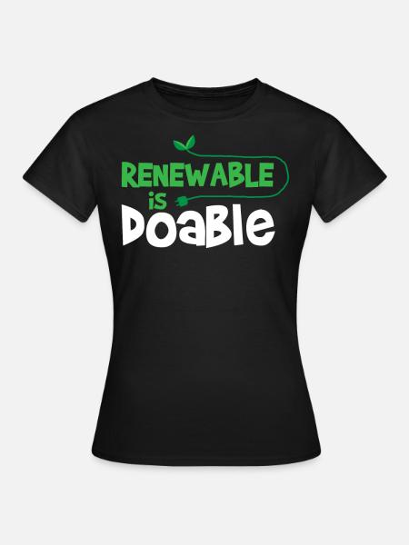 Erneuerbare Energie - Frauen T-Shirt - Schwarz