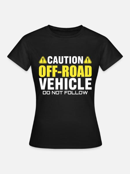 Offroad, 4x4, 4-Rad - Frauen T-Shirt - Schwarz