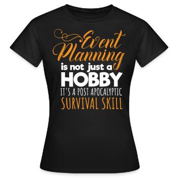 Event Planning, Event Planner - Women's T-Shirt - black - Front - AI Model Female 172 dark (172cm)