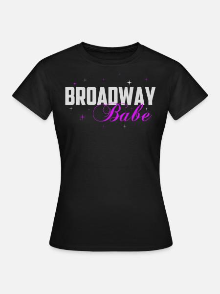 Broadway, Musical, Theater-Nerd - Frauen T-Shirt - Schwarz