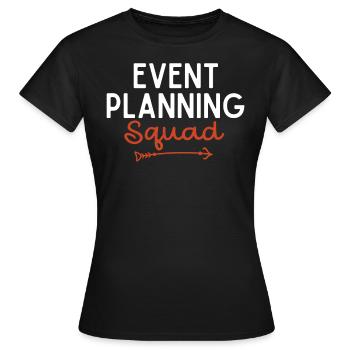 Event Planning, Event Planner - Women's T-Shirt - black - Front - AI Model Female 172 dark (172cm)