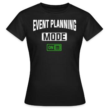 Event Planning, Event Planner - Women's T-Shirt - black - Front - AI Model Female 172 dark (172cm)