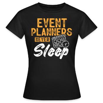 Event Planning, Event Planner - Women's T-Shirt - black - Front - AI Model Female 172 dark (172cm)