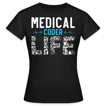 Medical Encoder Medical Programmer - Women's T-Shirt - black - Front - AI Model Female 172 dark (172cm)