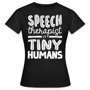 Speech-language pathology, speech-language pathologist - Women's T-Shirt - black - Front - AI Model Female 172 dark (172cm)