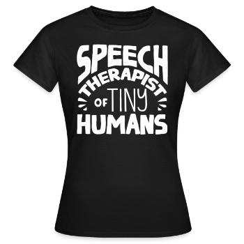 Speech-language pathology, speech-language pathologist - Women's T-Shirt - black - Front - AI Model Female 172 dark (172cm)