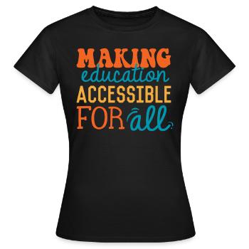 Special Needs Education, Special Education - Women's T-Shirt - black - Front - AI Model Female 172 dark (172cm)