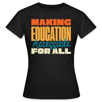 Special Needs Education, Special Education - Women's T-Shirt - black - Front - AI Model Female 172 dark (172cm)