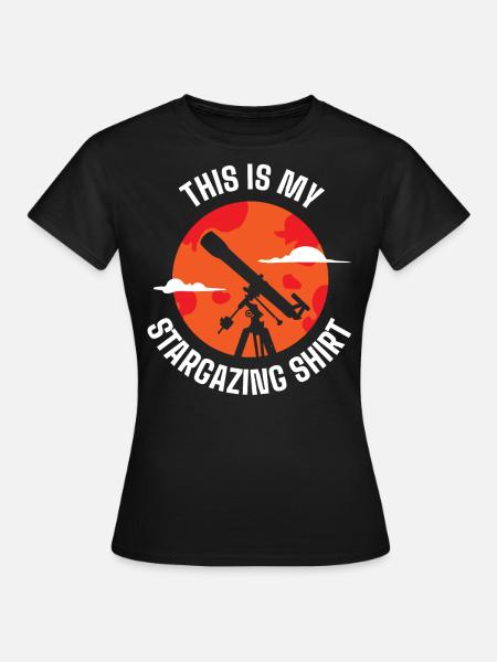 Sternengas, Kosmologie, Astronomie -Fernglas - Frauen T-Shirt - Schwarz