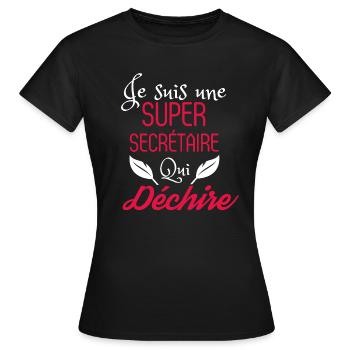 Super secrétaire qui déchire - T-shirt Femme - noir - Devant - AI Model Female 172 dark (172cm)
