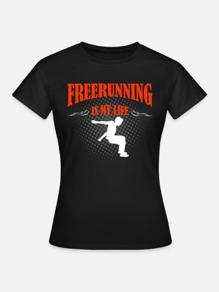 Freerunning - Frauen T-Shirt - Schwarz