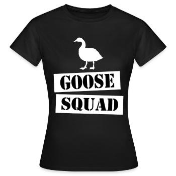 join the goose squad - Women's T-Shirt - black - Front - AI Model Female 172 dark (172cm)