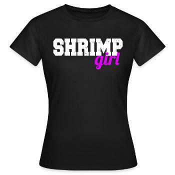 Shrimp girl - Frauen T-Shirt - Schwarz - Vorne - AI Model Female 172 dark (172cm)