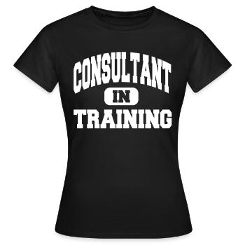 Consultant In Training - Women's T-Shirt - black - Front - AI Model Female 172 dark (172cm)