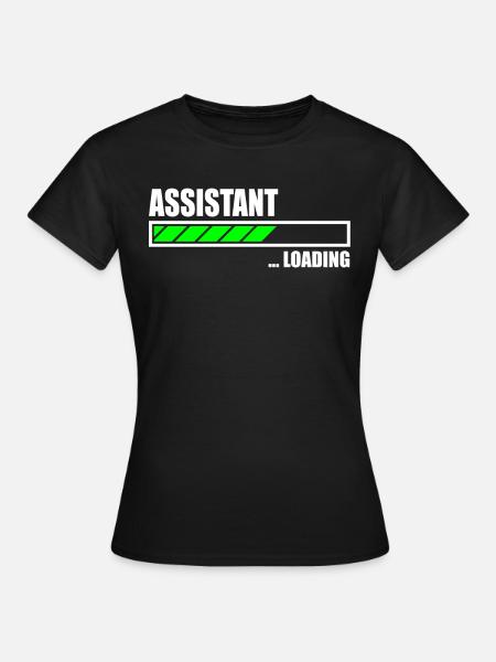Assistant Loading Bar - Frauen T-Shirt - Schwarz