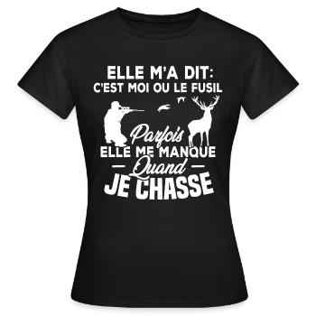 Le fusil parfois elle me manque quand je chasse - T-shirt Femme - noir - Devant - AI Model Female 172 dark (172cm)
