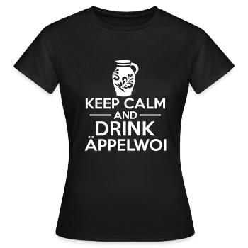 Keep Calm Äppelwoi Apfelwein Handkäs Hessen - Frauen T-Shirt - Schwarz - Vorne - AI Model Female 172 dark (172cm)