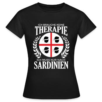 Keine Therapie Sardinien Insel Meer Italien - Frauen T-Shirt - Schwarz - Vorne - AI Model Female 172 dark (172cm)