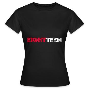 18th birthday - Women's T-Shirt - black - Front - AI Model Female 172 dark (172cm)