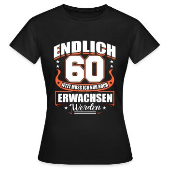 60. Geburtstag - Frauen T-Shirt - Schwarz - Vorne - AI Model Female 172 dark (172cm)