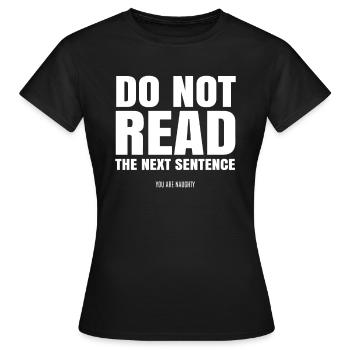 funny saying funny sayings - Women's T-Shirt - black - Front - AI Model Female 172 dark (172cm)