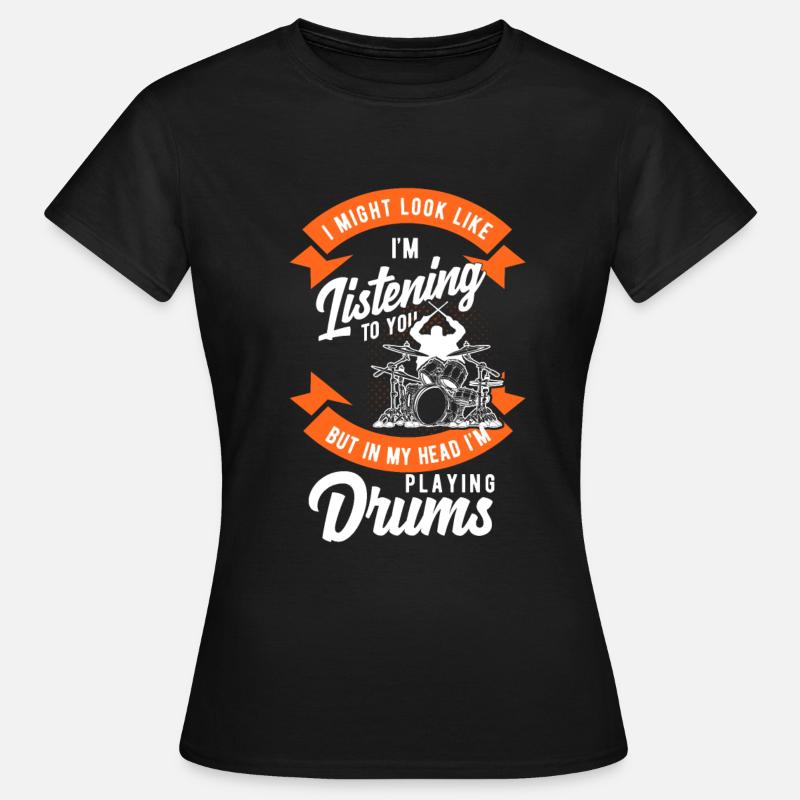 Drums drummer drummer gift - Women's T-Shirt - black