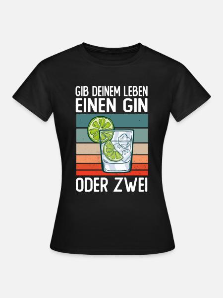 Gin - Frauen T-Shirt - Schwarz