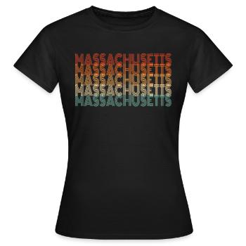 Besuch In Massachusetts Geschenk - Frauen T-Shirt - Schwarz - Vorne - AI Model Female 172 dark (172cm)