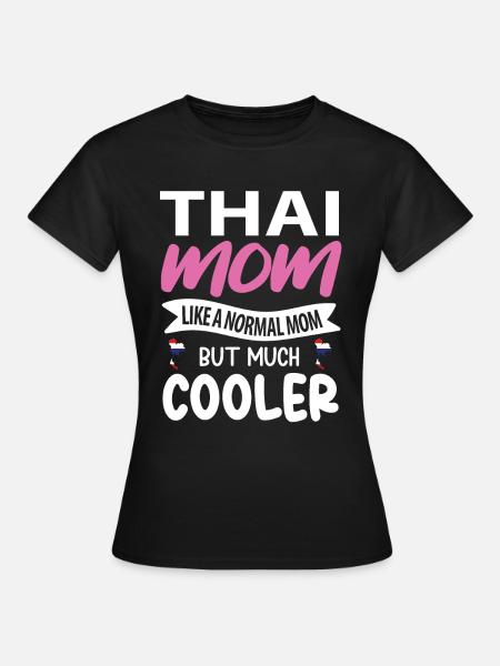 Thailändisches Mama geschenk - Frauen T-Shirt - Schwarz