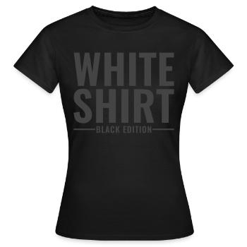 White Shirt Black Edition - Frauen T-Shirt - Schwarz - Vorne - AI Model Female 172 dark (172cm)