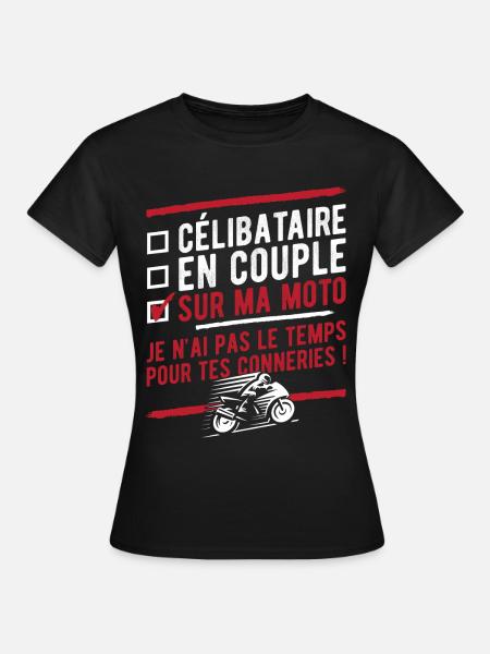 "Célibataire en couple sur ma moto" t-shirt humour - T-shirt Femme - noir