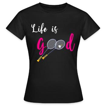 Das Leben ist gut Badminton Frauen - Frauen T-Shirt - Schwarz - Vorne - AI Model Female 172 dark (172cm)